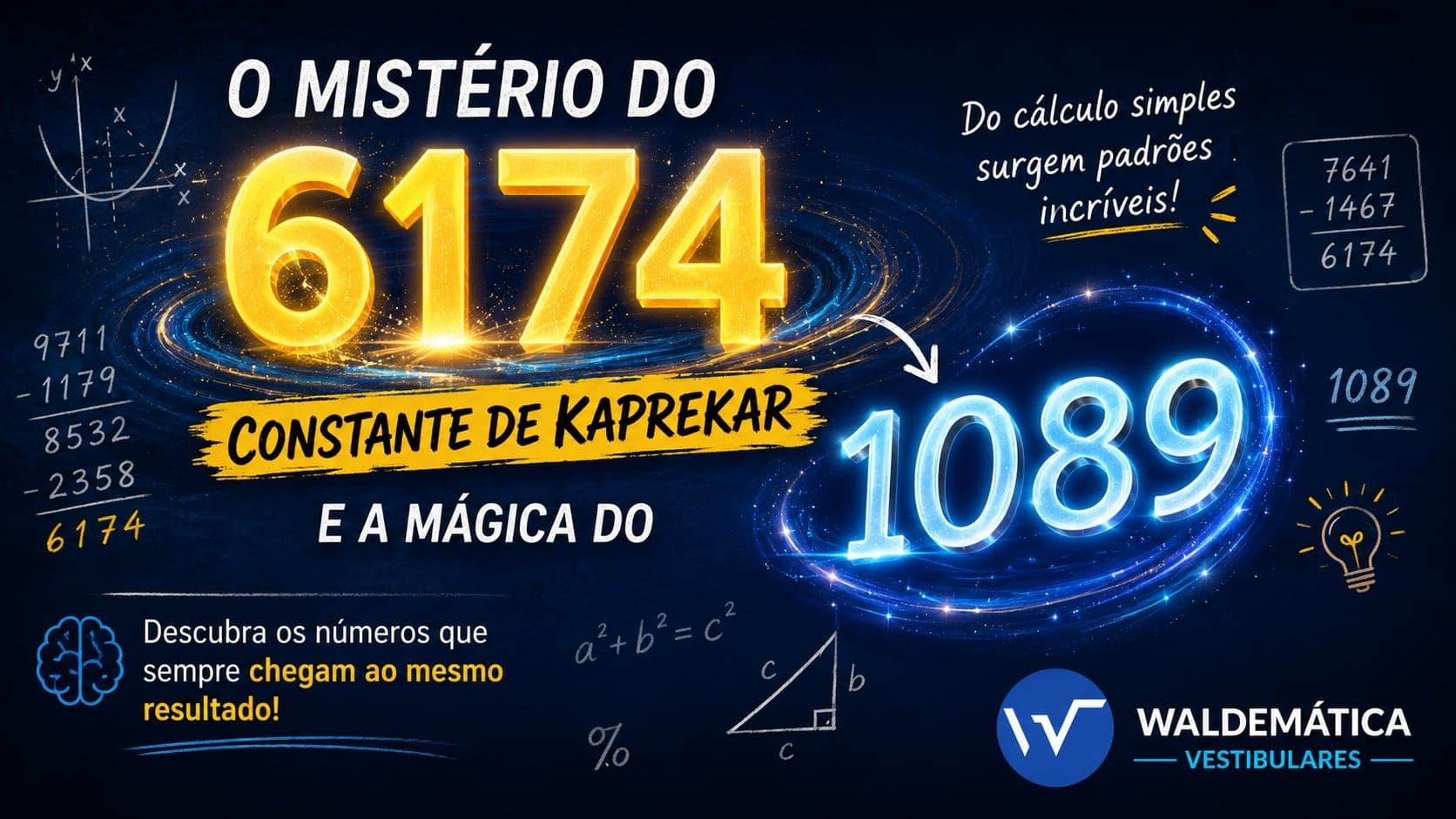 Constante de Kaprekar: o mistério do 6174 e a mágica do 1089