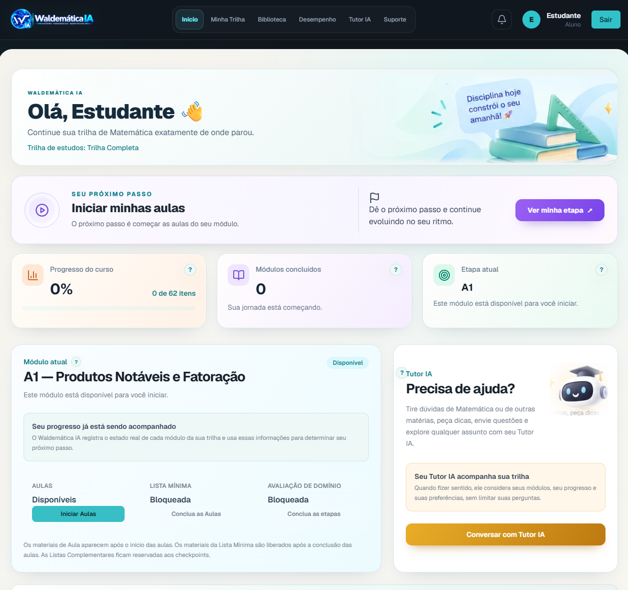 Painel inicial real da Waldemática IA com primeiro módulo de Matemática, progresso de zero por cento, próximas atividades e acesso ao Tutor IA.